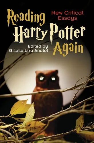 Reading Harry Potter Again: New Critical Essays