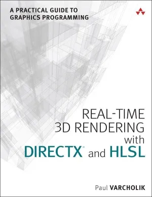 Real-Time 3D Rendering with DirectX and HLSL: A Practical Guide to Graphics Programming