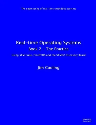 Real-time Operating Systems Book 2 – The Practice