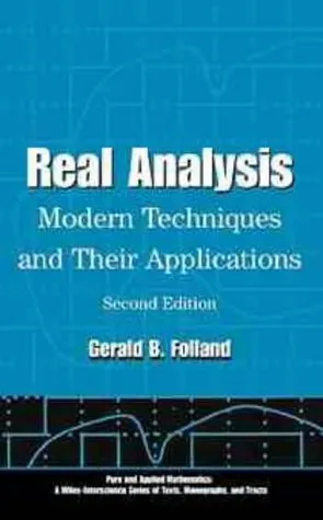 Real Analysis: Modern Techniques and Their Applications, 2nd edition