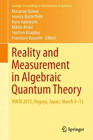 Reality and Measurement in Algebraic Quantum Theory: NWW 2015, Nagoya, Japan, March 9-13