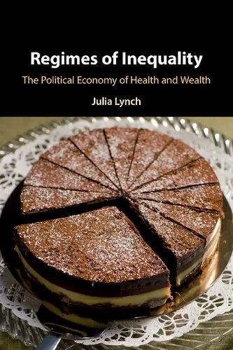 Regimes of Inequality: The Political Economy of Health and Wealth