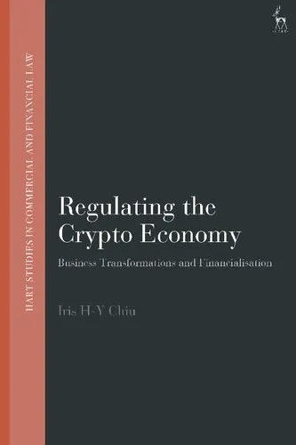 Regulating the Crypto Economy: Business Transformations and Financialisation