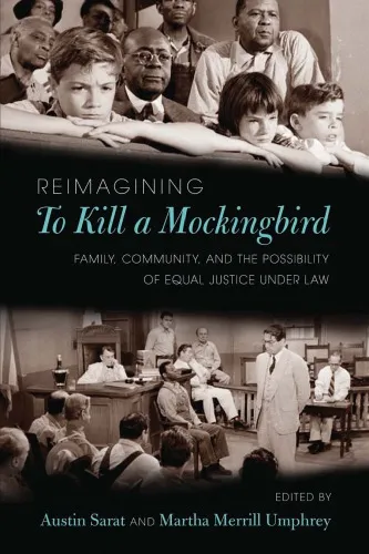 Cover of Reimagining To Kill a Mockingbird: Family, Community, and the Possibility of Equal Justice under Law