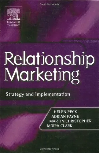 Relationship Marketing: Strategy and Implementation