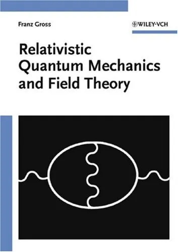 Relativistic Quantum Mechanics and Field Theory (Wiley science paperback series)