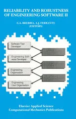 Reliability and Robustness of Engineering Software II: Proceedings of the Second International Conference held in Milan, Italy, during 22–24 April 1991