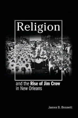 Religion and the Rise of Jim Crow in New Orleans