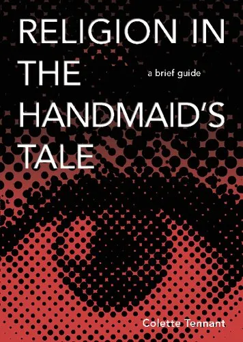 Religion in the Handmaid's Tale: A Brief Guide