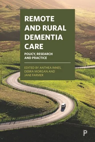 Remote and Rural Dementia Care: Policy, Research and Practice