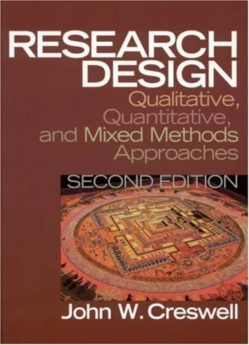 Research Design: Qualitative, Quantitative, and Mixed Methods Approaches (2nd Edition)