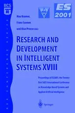 Research and Development in Intelligent Systems XVII: Proceedings of ES2000, the Twentieth SGES International Conference on Knowledge Based Systems and Applied Artificial Intelligence, Cambridge, December 2000