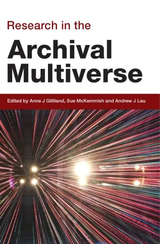 Research in the Archival Multiverse