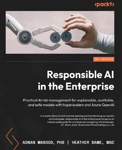 Responsible AI in the Enterprise: Practical AI Risk Management for Explainable, Auditable, and Safe Models [Team-IRA]