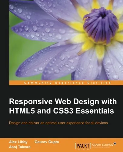 Responsive Web Design with HTML5 and CSS3 Essentials