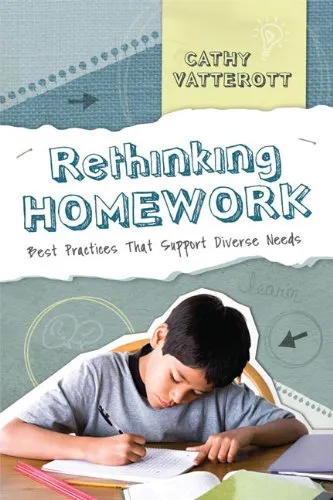 Rethinking Homework: Best Practices That Support Diverse Needs