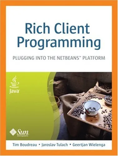 Rich Client Programming: Plugging into the Netbeans Platform