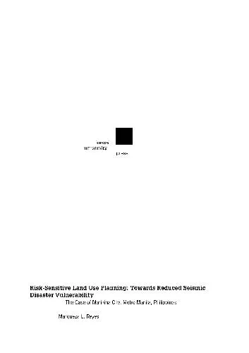 Risk-sensitive land use planning towards reduced seismic disaster vulnerability; the case of Marikina City, Metro Manila, Philippines