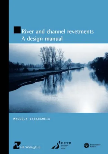 River and Channel Revetments: A Design Manual