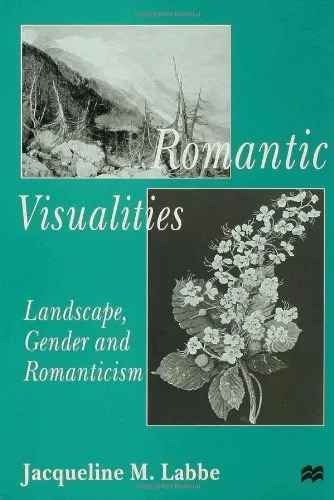 Romantic Visualities: Landscape, Gender, and Romanticism