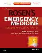 Rosen's emergency medicine : concepts and clinical practice. Vol. 2