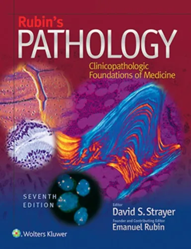 Rubin’s Pathology Clinicopathologic Foundations of Medicine