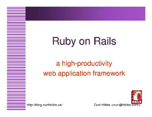 Ruby on Rails - A high-productivity web application framework