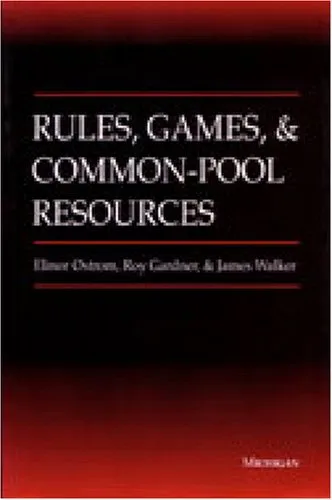 Rules, Games, and Common-Pool Resources