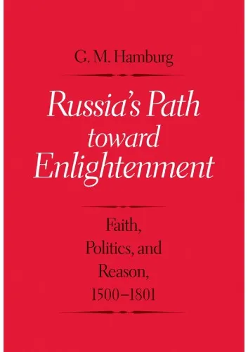 Russia’s Path toward Enlightenment. Faith, Politics, and Reason, 1500-1801