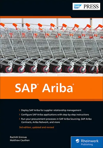 SAP Ariba: The Comprehensive Guide to Cloud Procurement for SAP S-4HANA and SAP ERP