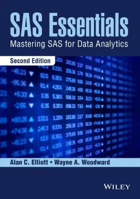 SAS Essentials. Mastering SAS for Data Analytics