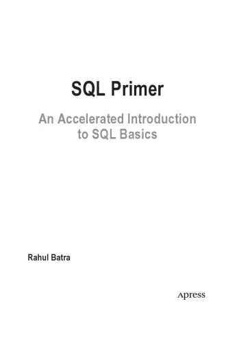 SQL Primer. An Accelerated Introduction to SQL Basics