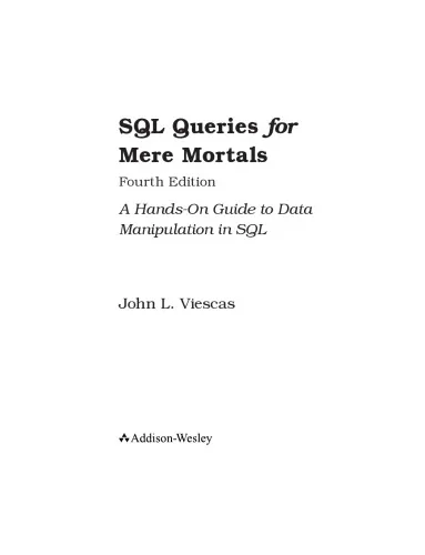 SQL Queries for mere Mortals [4th ed.]