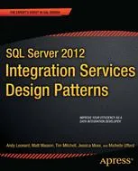 SQL Server 2012 Integration Services Design Patterns