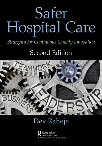 Safer hospital care : strategies for continuous improvement