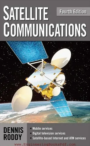 Satellite Communications Fourth Edition by Dennis Roddy