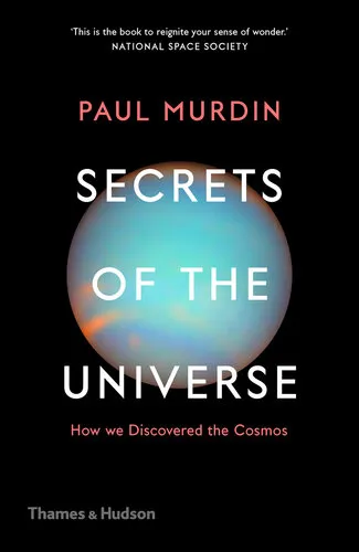 Secrets of the Universe: How We Discovered the Cosmos