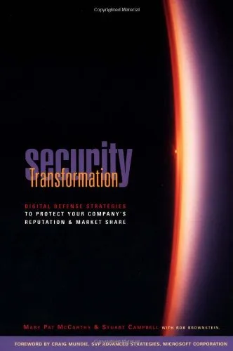 Security Transformation: Digital Defense Strategies to Protect your Company's Reputation and Market Share