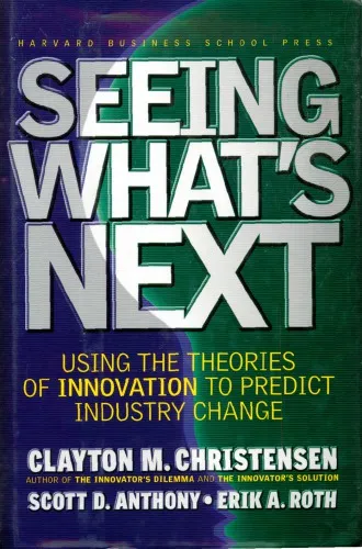 Seeing what’s next: Using the theories of innovation to predict industry change