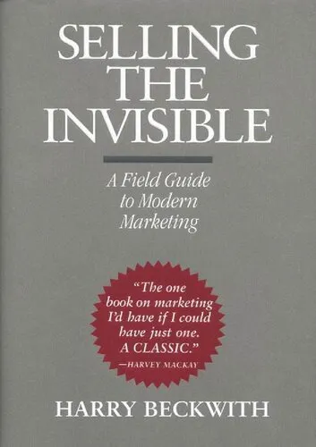 Selling the Invisible A Field Guide to Modern Marketing