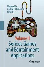 Serious Games and Edutainment Applications : Volume II