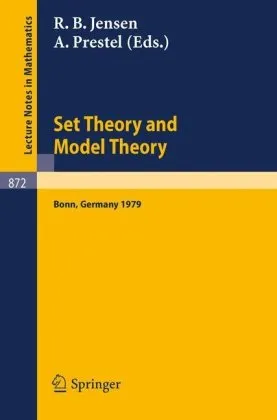 Set Theory and Model Theory: Proceedings of an Informal Symposium Held at Bonn, June 1–3, 1979