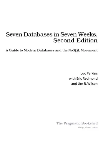 Seven Databases in Seven Weeks [2nd ed.]