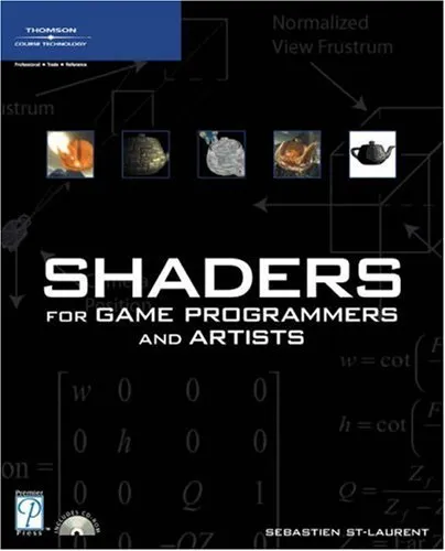 Shaders for Game Programmers and Artists