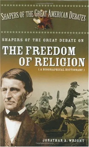 Cover of Shapers of the Great Debate on the Freedom of Religion: A Biographical Dictionary (Shapers of the Great American Debates)