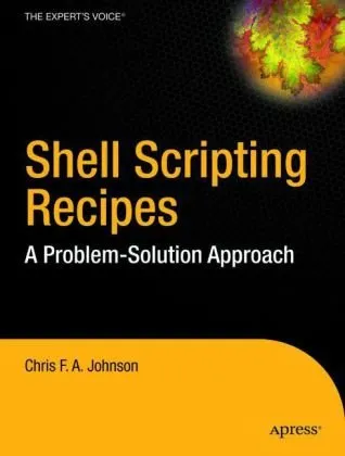 Shell Scripting Recipes: A Problem-Solution Approach