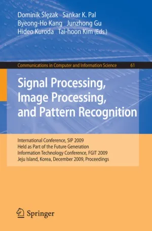 Signal Processing, Image Processing and Pattern Recognition. International Conference SIP 2009