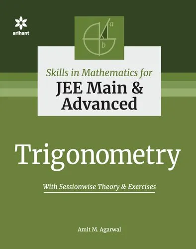 Skills in Mathematics Trigonometry for IIT JEE Main and Advanced Other Engineering Exams CET Examinations