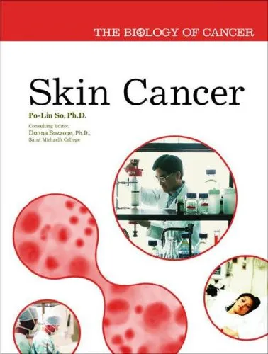 Skin Cancer (The Biology of Cancer)