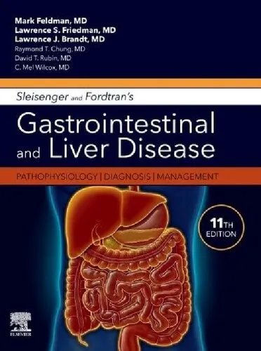 Sleisenger and Fordtran's Gastrointestinal and Liver Disease- 2 Volume Set: Pathophysiology, Diagnosis, Management